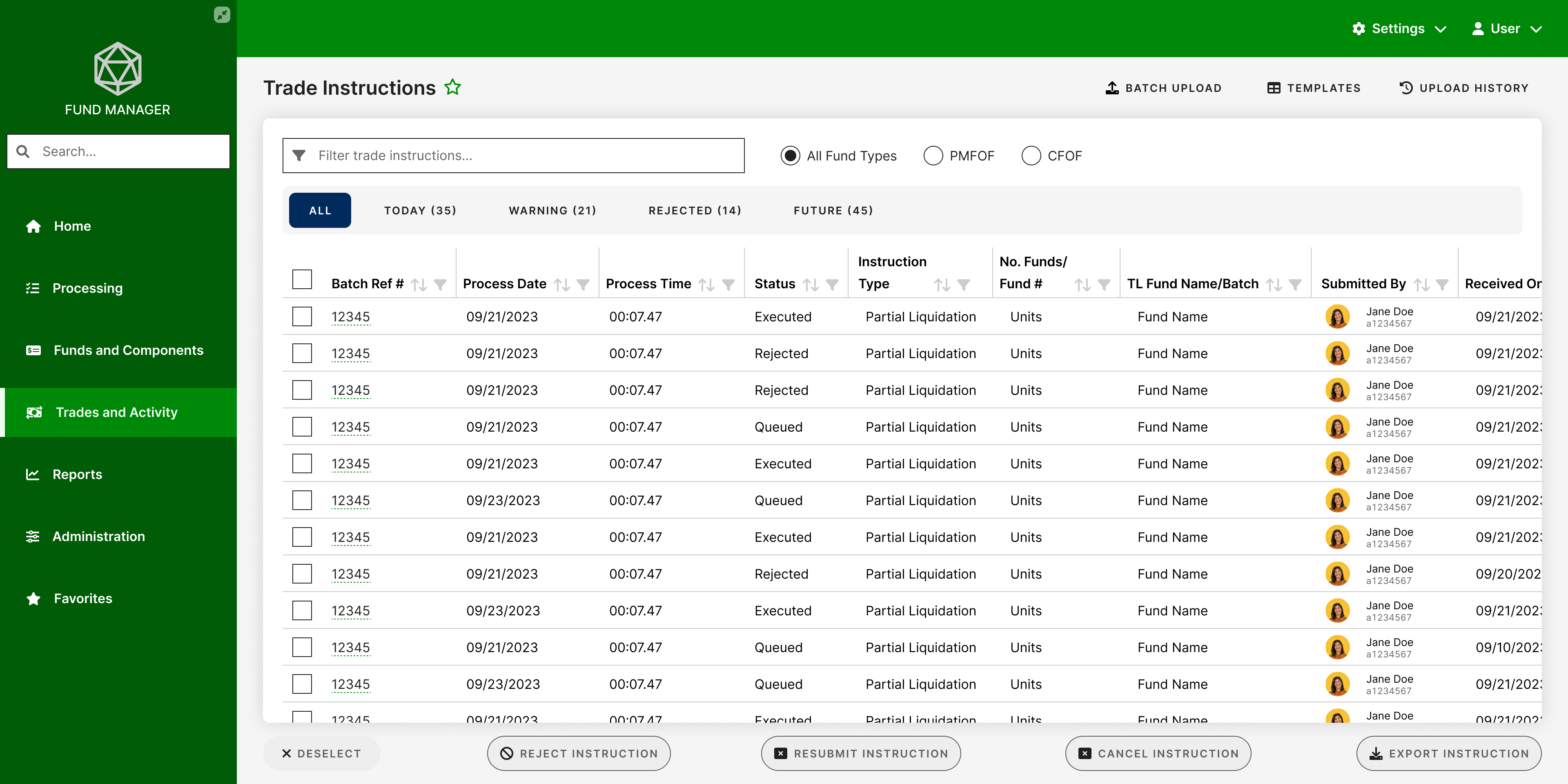 Fund Manager globally applied design patterns enabling users to manipulate large data sets with intuitively placed, anticipated controls